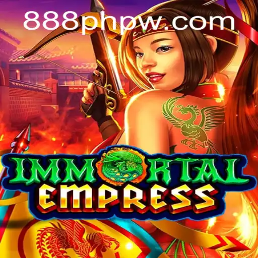 Discover the Enchantment of ImmortalEmpress with 888php
